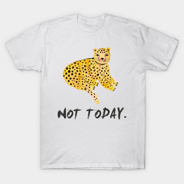 Tiger - Big cat - Not today - black T-Shirt by ninoladesign